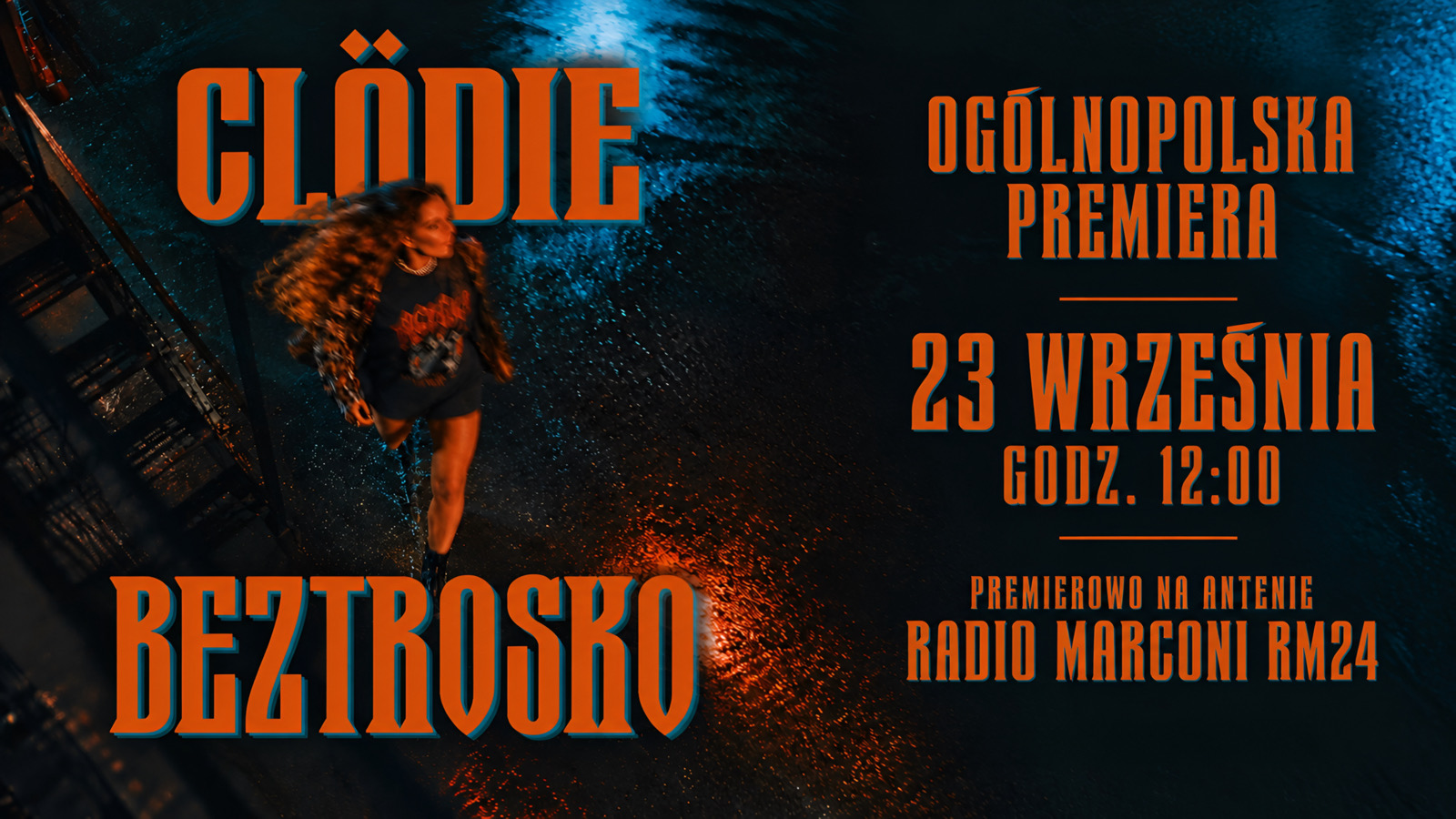 Clödie „Beztrosko”. Ogólnopolska premiera nowego singla już 23 września w Radio Marconi RM24